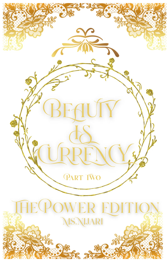 Beauty Is Currency PART 2 — Digital eBook